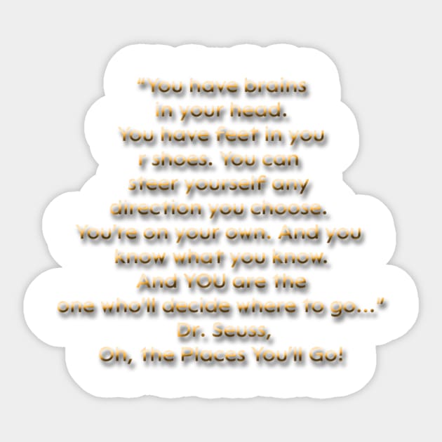 quote  Dr. Seuss Sticker by AshleyMcDonald